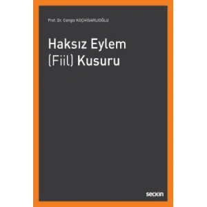 Haksız Eylem (Fiil) Kusuru