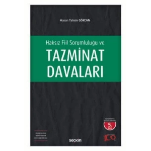 Haksız Fiil Sorumluluğu ve Tazminat Davaları