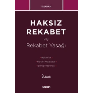 Haksız Rekabet ve Rekabet Yasağı Makaleler – Hukuki Mütalaalar – Bilirkişi Raporları