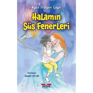 Halamın Süs Fenerleri