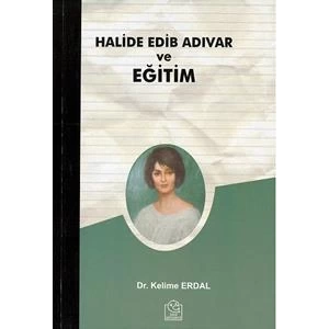 Halide Edib Adıvar ve Eğitim