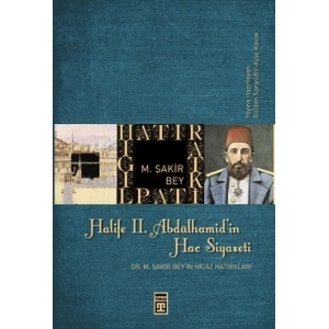 Halife 2. Abdülhamit’in Hac Siyaseti