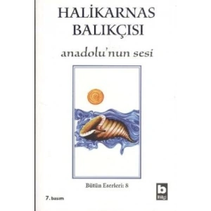 Halikarnas Balıkçısı - Anadolu’nun Sesi Bütün Eserleri