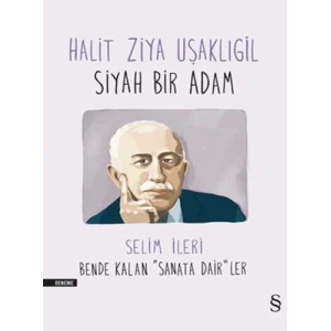 Halit Ziya Uşaklıgil - Siyah Bir Adam