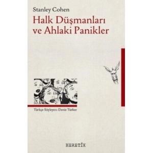 Halk Düşmanları ve Ahlaki Panikler