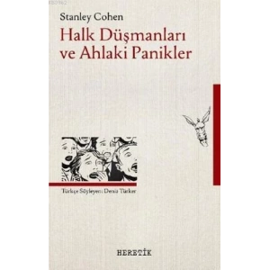 Halk Düşmanları ve Ahlaki Panikler
