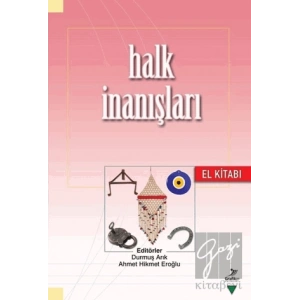 Halk İnanışları El Kitabı
