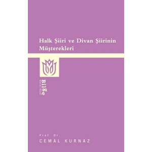 Halk Şiiri ve Divan Şiirinin Müşterekleri