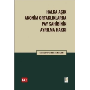 Halka Açık Anonim Ortaklıklarda Pay Sahibinin Ayrılma Hakkı