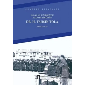 Halka ve Senirkent’e Adanmış Bir Ömür