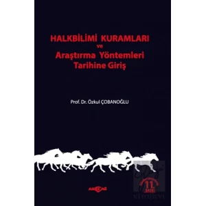 Halkbilimi Kuramları ve Araştırma Yöntemleri Tarihine Giriş