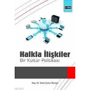 Halkla İlişkiler: Bir Kültür Politikası