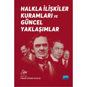 Halkla İlişkiler Kuramları ve Güncel Yaklaşımlar