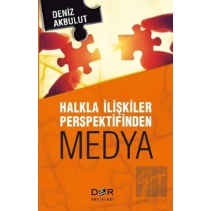 Halkla İlişkiler Perspektifinden Medya