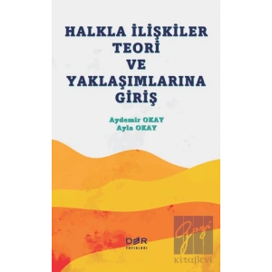 Halkla İlişkiler Teori ve Yaklaşımlarına Giriş