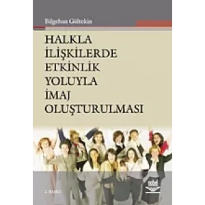 Halkla İlişkilerde Etkinlik Yoluyla İmaj Oluşturulması