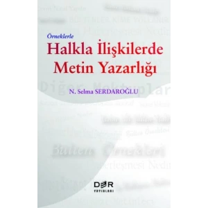 HALKLA İLİŞKİLERDE METİN YAZARLIĞI * - Der