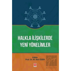 Halkla İlişkilerde Yeni Yönelimler