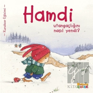 Hamdi Utangaçlığını Nasıl Yendi?
