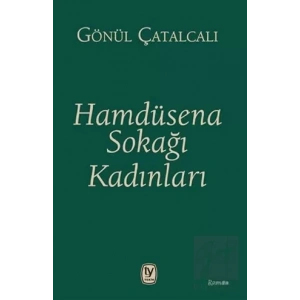 Hamdüsena Sokağı Kadınları