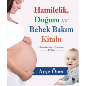 Hamilelik Doğum ve Bebek Bakım Kitabı