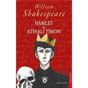 Hamlet ve Atinalı Timon