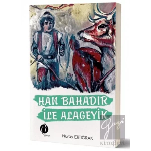 Han Bahadır İle Alageyik