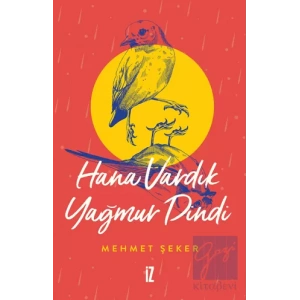 Hana Vardık Yağmur Dindi