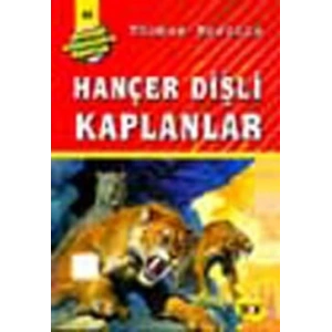 Hançer Dişli Kaplanlar