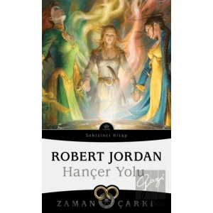 Hançer Yolu - Zaman Çarkı Sekizinci Kitap