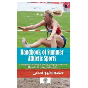 Handbook of Summer Athletic Sports