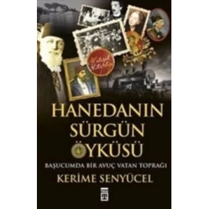 Hanedan’ın Sürgün Öyküsü