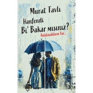 Hanfendi Bi’ Bakar mısınız?