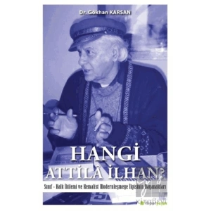 Hangi Atilla İlhan?