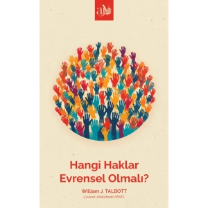 Hangi Haklar Evrensel Olmalı?