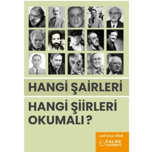 HANGİ ŞAİRLERİ HANGİ ŞİİRLERİ OKUMALI