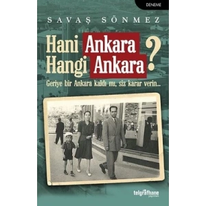 Hani Ankara Hangi Ankara?