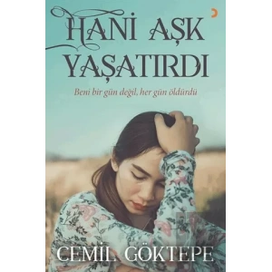 Hani Aşk Yaşatırdı