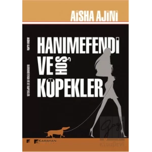 Hanımefendi ve Hoş Köpekler