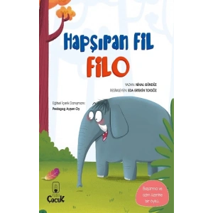 Hapşıran Fil Filo - Eğlenceli Hikayelerle Kazanımlar