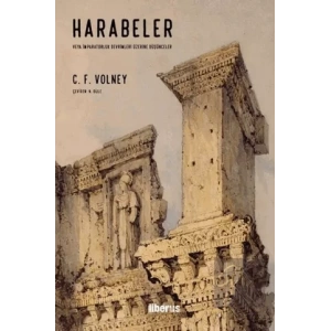 Harabeler veya İmparatorluk Devrimleri Üzerine Düşünceler