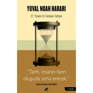 Harari - Tarih, İnsanın Tanrı Oluşuyla Sona Erecek