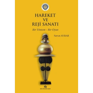 Hareket ve Reji Sanatı