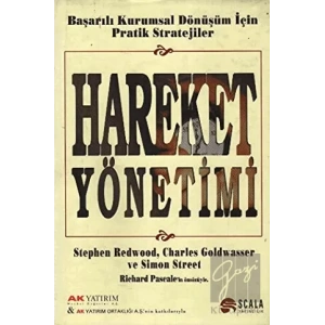 Hareket Yönetimi Başarılı Kurumsal Dönüşüm İçin Pratik Stratejiler