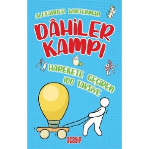 Harekete Geçiren 100 Tavsiye - Dahiler Kampı