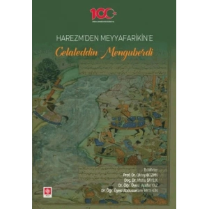 Harezmden Meyyafarikine Celaleddin Menguberdi