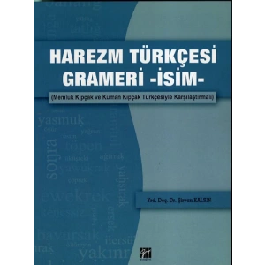 Harezm Türkçesi Grameri -İsim- - Şirvan Kalsın