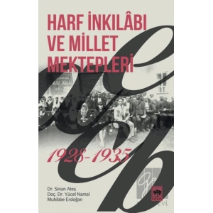 Harf İnkılabı ve Millet Mektepleri 1928 - 1935