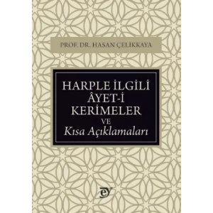 Harple İlgili Âyet-i Kerimeler ve Kısa Açıklamaları