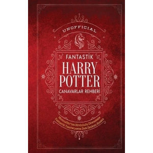 Harry Potter Fantastik Canavaralr Rehberi (Ciltli)